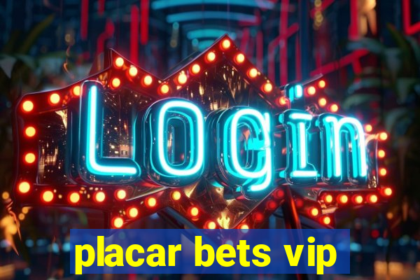 placar bets vip